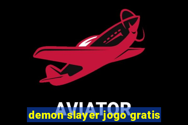 demon slayer jogo gratis